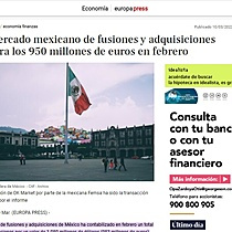 El mercado mexicano de fusiones y adquisiciones supera los 950 millones de euros en febrero